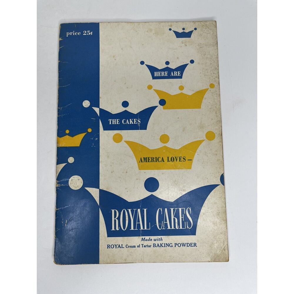 1950 Royal Baking Powder Vintage‎ Recipe Book Here Are The Cakes America Loves